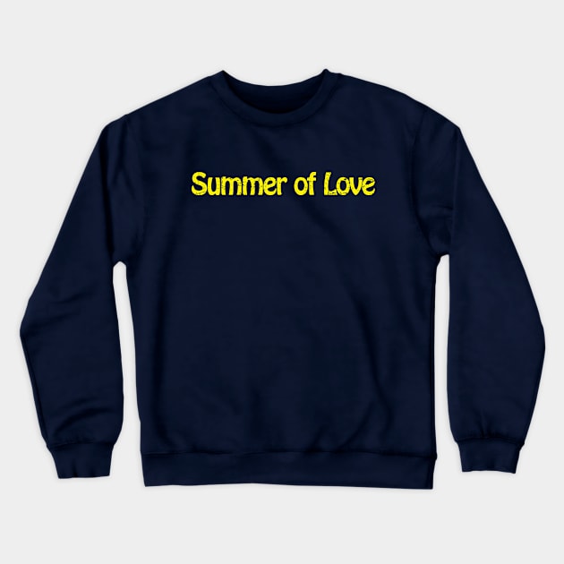 Summer of love Crewneck Sweatshirt by TheAllGoodCompany